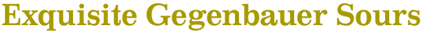 Exquisite Gegenbauer Sours